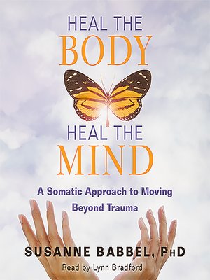 cover image of Heal the Body, Heal the Mind